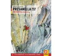 Presanella rock & ice. Val Ronchina, Val Dossón, Val Cèrcen, Val Gabbiolo, Val Nardìs, Val d'Àmola e Val Corniello. Ed. Tedesca