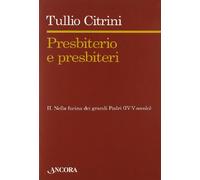 Presbiterio e presbiteri - Vol. II