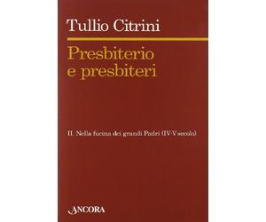 Presbiterio e presbiteri - Vol. II
