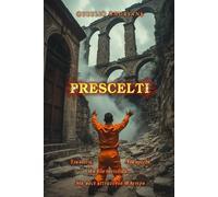 Prescelti: Raccolta di racconti
