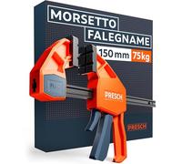 Presch Morsetto falegname 150mm - Forza di serraggio di 75 kg per un fissaggio immediato - Acciaio al carbonio e corpo rinforzato in fibra di vetro per massima stabilità - Con funzione divaricazione