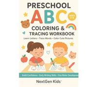 Preschool ABC Coloring & Tracing Workbook for Kids (Ages 3-6): Learn Letters • Trace Words • Color Cute Pictures - Build Confidence & Fine Motor Skills