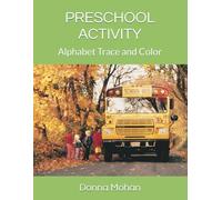 PRESCHOOL ACTIVITY: Alphabet Trace and Color