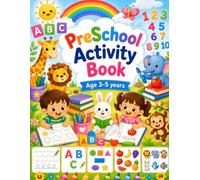 Preschool Activity Book: A Fun Learning Workbook for Ages 3-5 | Tracing Letters & Numbers, Learn Shapes, Colors, Domestic and Wild Animals, Birds, Sea Animals, Matching, Counting & More!
