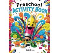 Preschool Adventure Activity Book: Early Development Skills for Ages 3 to 5, Matching, Tracing, Scissors, ABCs, Numbers, Colors & Shapes, I Spy, with128 pages of fun