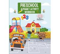Preschool Alphabet: Activity Workbook