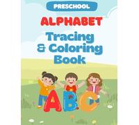 Preschool Alphabet Tracing and Coloring Booklet