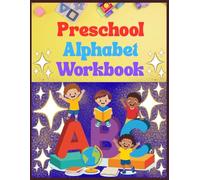 Preschool Alphabet Workbook