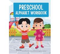 PRESCHOOL ALPHABET WORKBOOK