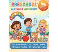 Preschool Alphabet Workbook: Letter Tracing, Writing Practice & Fun Dab Activities for Kids Ages 3-5: Learn to Write A-Z, Improve Handwriting, Letter ... & Fine Motor Skills with 108 Fun Activities