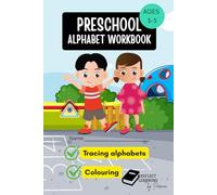 PreSchool Alphabet Workbook : Trace Letters ABC Handwriting Practice workbook for kids: Ages 3-5. ABC Colouring book with attractive illustrations