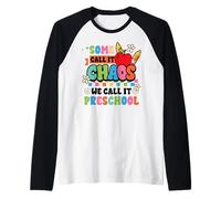 Preschool Back to School Alcuni Lo Chiamano Caos Insegnante Maglia con Maniche Raglan
