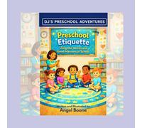 Preschool Etiquette: Using Our Words and Good Manners at School
