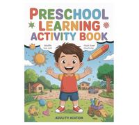 Preschool Learning Activity Book: 100 Pages for Adults Fun: Engaging Brain Games and Puzzles for Relaxation