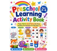 Preschool Learning Activity Book: Trace, Match, Cut & Paste, Dot Paint, and More Fun Activities for Kids Ages 3-6
