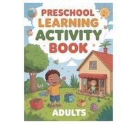 Preschool Learning Coloring Book: 100 Pages for Adult Relaxation: Mindfulness & Creativity Activity for Stress Relief, 100 Designs