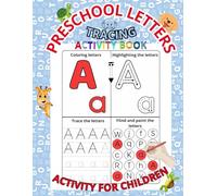 Preschool Letters Tracing Activity Book: My Preschool ABC Activity Book Coloring, Tracing, Alphabet