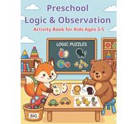 Preschool Logic & Observation Activity Book for Kids Ages 3-5 (Vol 1): Visual Puzzle Workbook: Shadow Matching, Find the Halves, Big vs. Small, and ... Games to Boost Focus and Critical Thinking