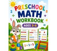 PRESCHOOL MATH WORK BOOK: Learn Numbers, Counting, Tracing, Shapes, and Early Math Skills for Kids Ages 3-6