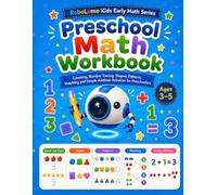 Preschool Math Workbook Ages 3-5: Counting, Number Tracing, Shapes, Patterns, Matching, and Simple Addition Activities for Preschoolers
