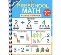 Preschool Math Workbook: Number Tracing, Addition and Subtraction math workbook for toddlers ages 2-4 and pre k