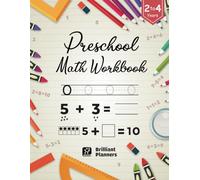 Preschool Math Workbook: Preschool Learning Math Activity Workbook: For Kindergarten and Preschool Kids | Learning Numbers And Basic Math | Toddler Book Ages 2-4 (Preschool Math Workbook)