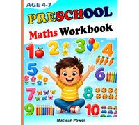 Preschool Maths Workbook Age 4-7: Number Recognition, Counting & Tracing Activities for Preschool and Kindergarten Learners
