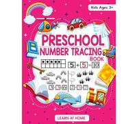 Preschool Number Tracing book: Large Print Number Tracing-Addition-Subtraction-Coloring & More for Kids Ages 3+