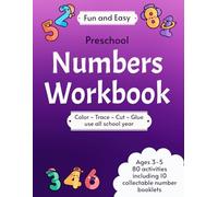 Preschool Numbers Workbook: A Fun and Easy Introduction to Numbers through Coloring, Tracing, Cutting and Gluing for Children 3-5 years old, with 80 Activities including 10 Collectible Number Booklets