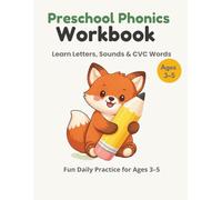 Preschool Phonics Workbook for Ages 3-5: Letters, Sounds, CVC Words and Early Reading Practice | Fun No-Prep Activities for Preschool & Kindergarten