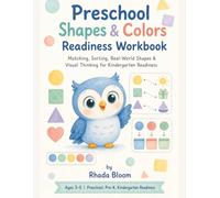 Preschool Shapes & Colors Readiness Workbook: Matching, Sorting, Real-World Shapes & Visual Thinking for Kindergarten Readiness