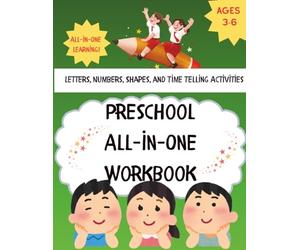 Preschool Super All-in-One Workbook: Letters, Numbers, Shapes, and Time Telling Activities