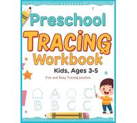 Preschool Tracing Practice Workbook for Kids Ages 3-5: Fun Handwriting and Line Tracing Activities for Early Learners | Develop Fine Motor Skills, Letters, Numbers & Shapes | Glossy finish Paperback