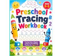Preschool Tracing Workbook: Tracing Lines, Shapes, Letters & Pre-Writing Practice for Ages 3-5