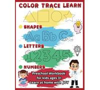 Preschool Workbook for kids with letters, numbers and shapes: learning with JOY by tracing and coloring.