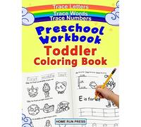 Preschool Workbook Toddler Coloring Book: Pre K Activity Book, Pre Kindergarten Workbook Ages 4 to 5, Coloring Book for Kids Ages 4-8, Math