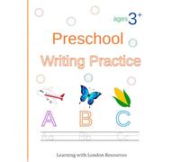 Preschool Writing Practice: Print Handwriting Workbook | Learn to Print Letters A-Z | Trace Letters | 8.5 x 11 inches | Learn to Write Workbook | Learning with London Resources | Printing Practice