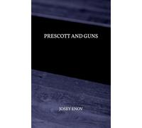 Prescott and Guns