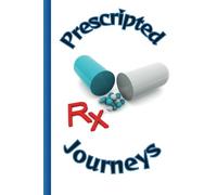 Prescripted Journeys: Capturing My Healing Process, contains 110 pages with additional notes pages with your medication record, 6X9 size