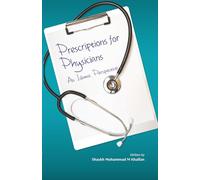 Prescription for Physicians: An Islamic Perspective