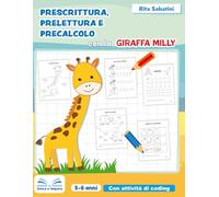Prescrittura, prelettura e precalcolo con la giraffa Milly