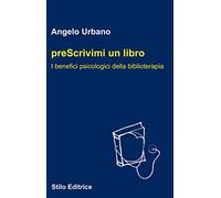 Prescrivimi un libro. I benefici psicologici della biblioterapia