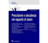 Prescrizione e decadenza nel rapporto di lavoro