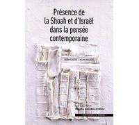 Présence de la Shoah et d'Israël dans la pensée contemporaine: Nom sacré/Nom maudit