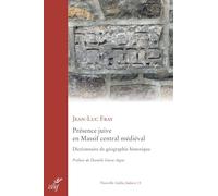 Présence juive en Massif central médiéval: Dictionnaire de géographie historique