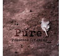 Presence of Mind Pure (CD) Album