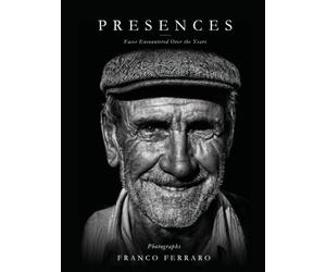 PRESENCES: Photographs by Franco Ferraro