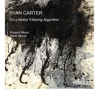 Ryan Carter: On A Better Filtering Algorithm - David Bloom / Pr... (Audio Cd)