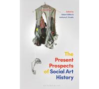 Present Prospects of Social Art History, The