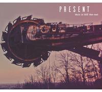 Present This Is Not the End (CD) Album Digipak